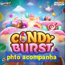 phto acompanha